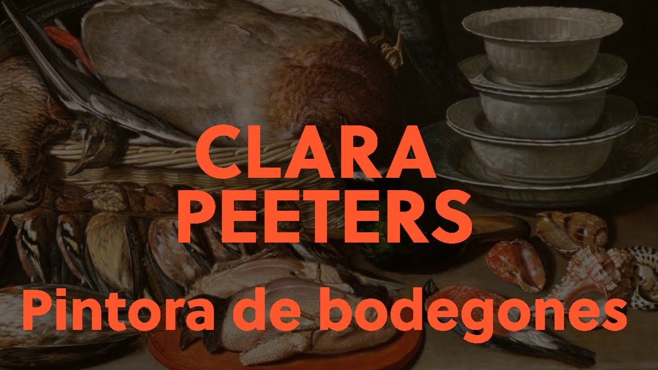 Clara Peeters. Pintora de bodegones