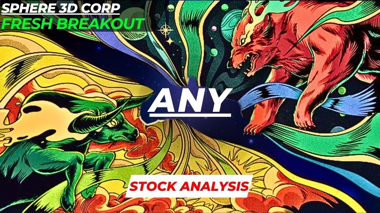 FRESH BREAKOUT | ANY STOCK ANALYSIS | SPHERE 3D STOCK