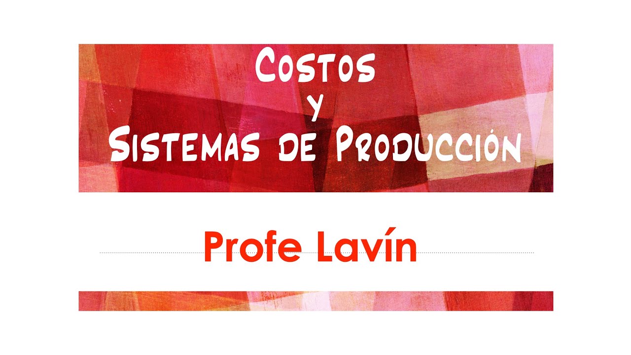 ✅ Costos y Sistemas Productivos  ✅