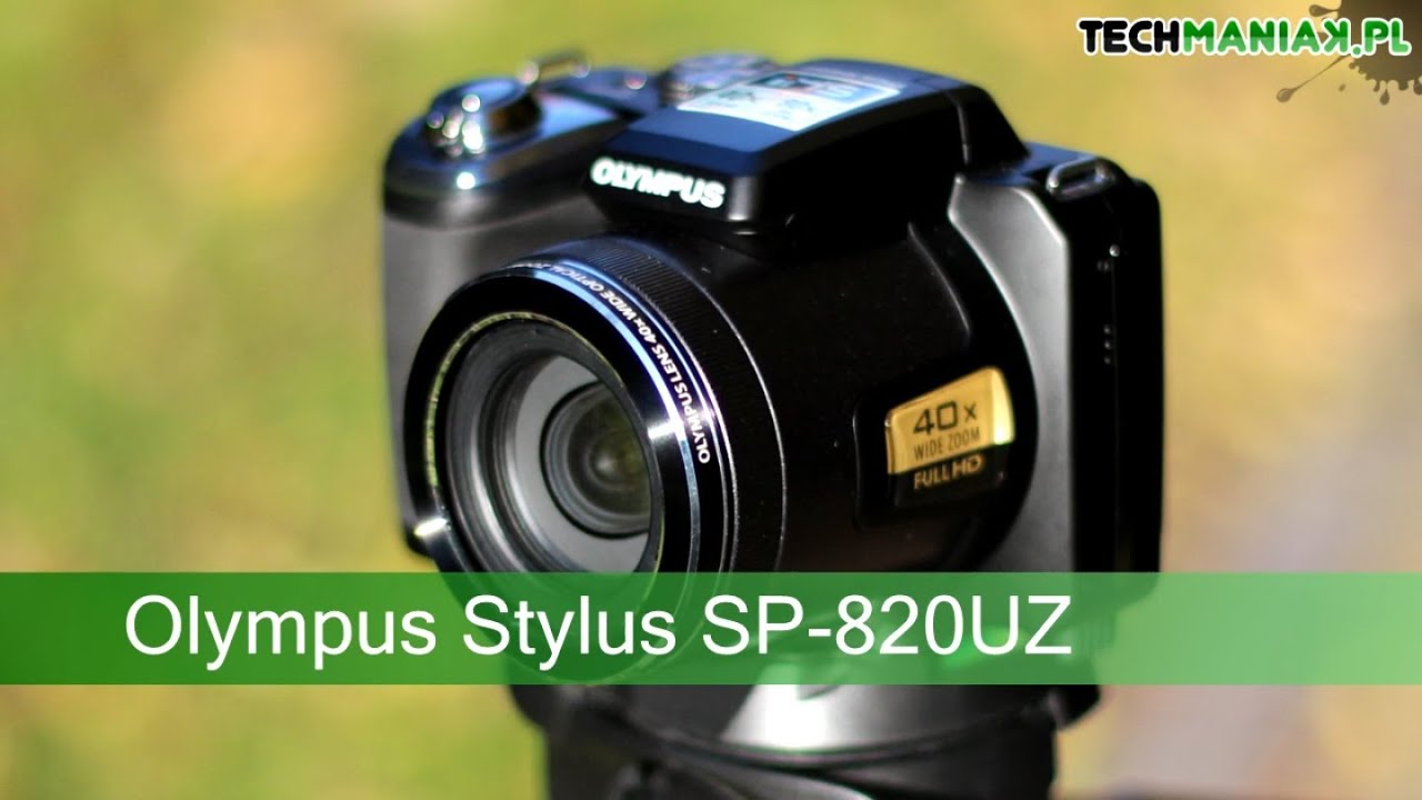 Wideo test i recenzja aparatu Olympus Stylus SP-820UZ | techManiaK.pl