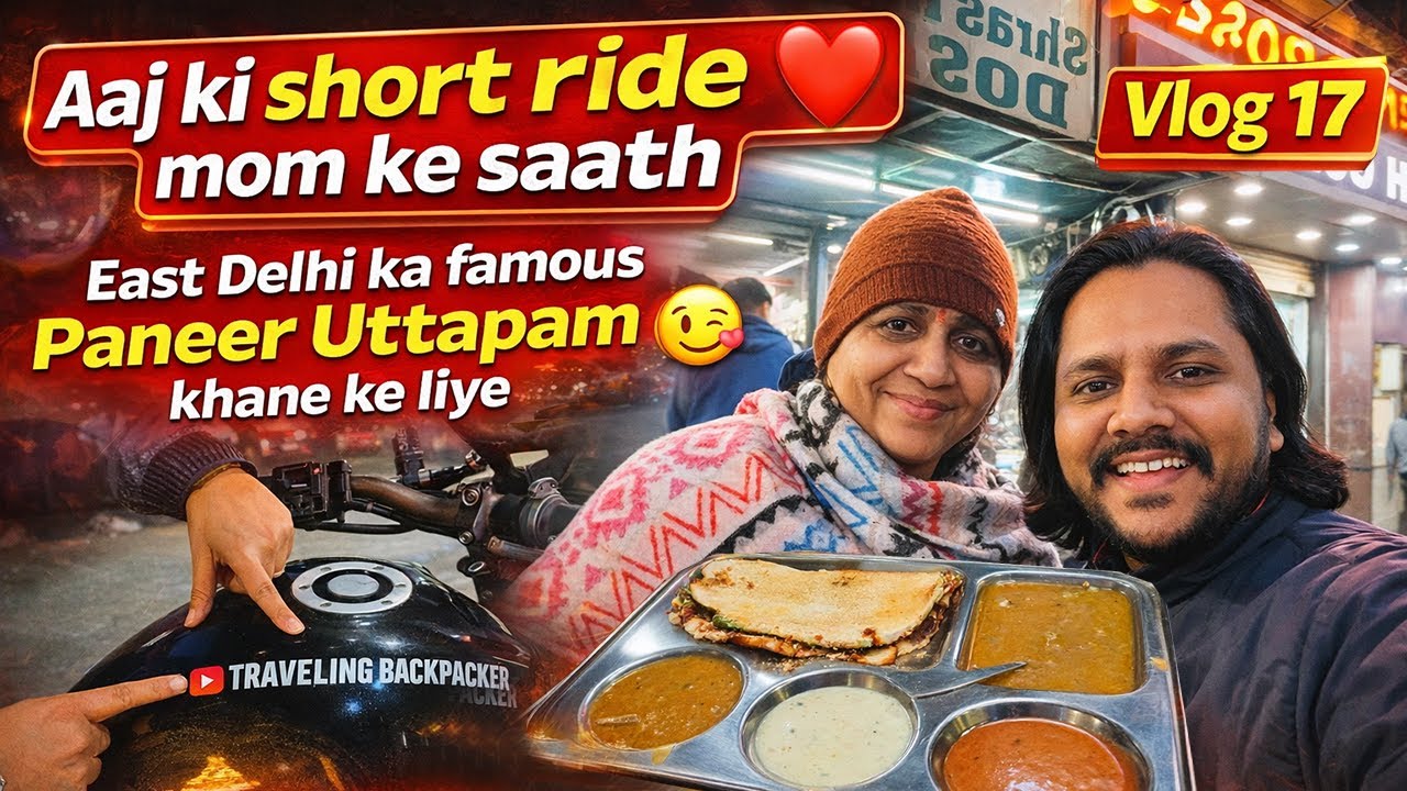 Aaj ki short bike ride & Mom❤️ ko khilaya East Delhi ka famous Paneer Uttapam #StreetFoodDelhi