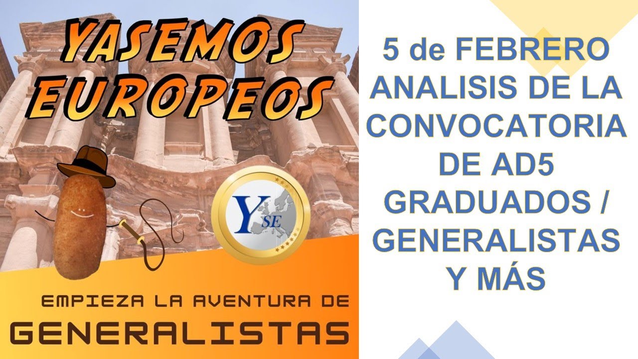 YSE webinar oposicion AD5 graduados / generalistas - análisis convocatoria, exámenes y más consejos
