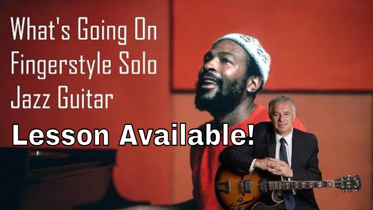 What's Going On, Marvin Gaye, fingerstyle guitar, lesson available!