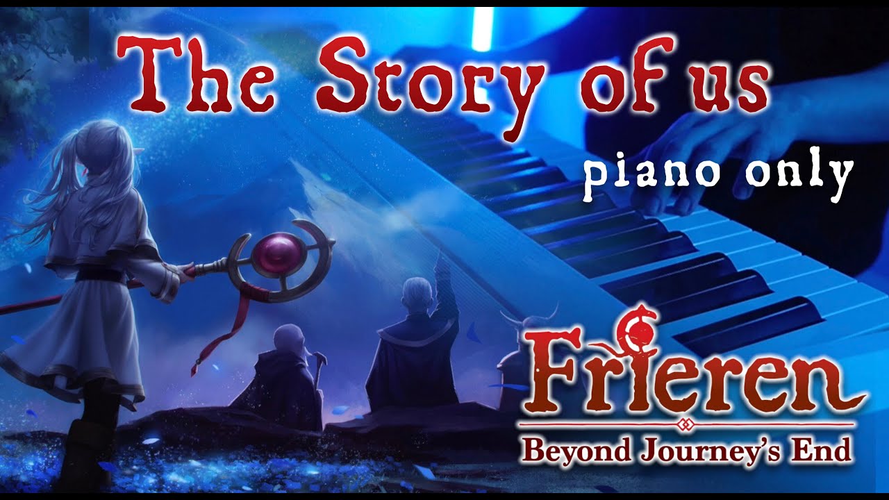 (Frieren: Beyond Journey's End Season 2 ED) milet - The Story of Us | FULL | Piano Only Cover