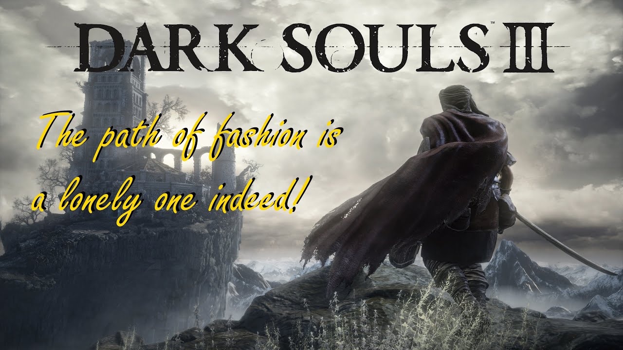 Fashion Souls 3 - Bigger, Longer and Uncut!!