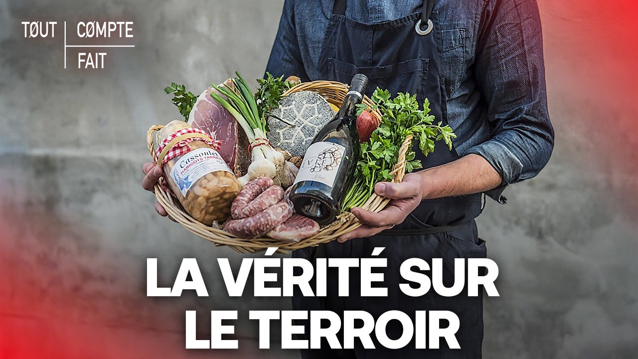Supermarchés : les coulisses du TERROIR - Tout Compte Fait