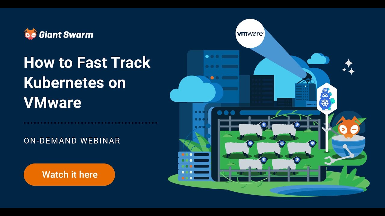 How to Fast Track Kubernetes on VMware