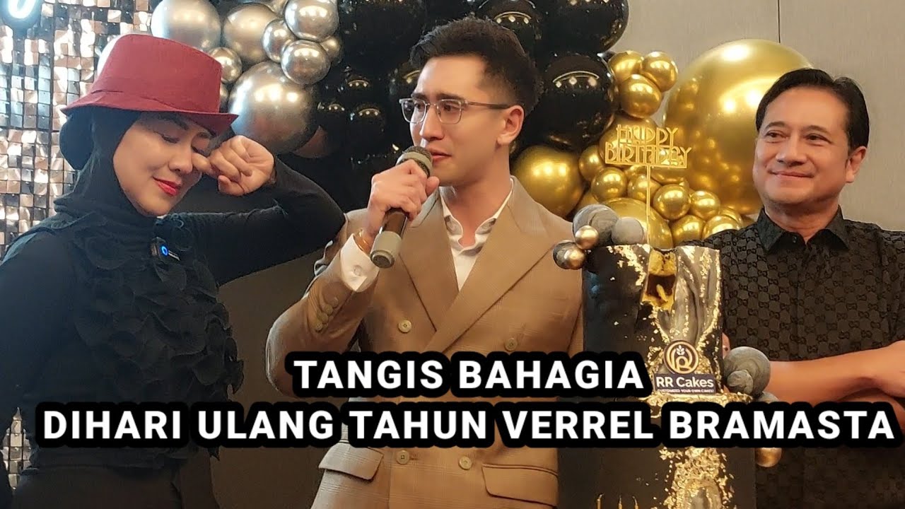 VERRELL BRAMASTA ULANG TAHUN KE 27 INGINKAN KUMPUL BERSAMA ORANG TERKASIH