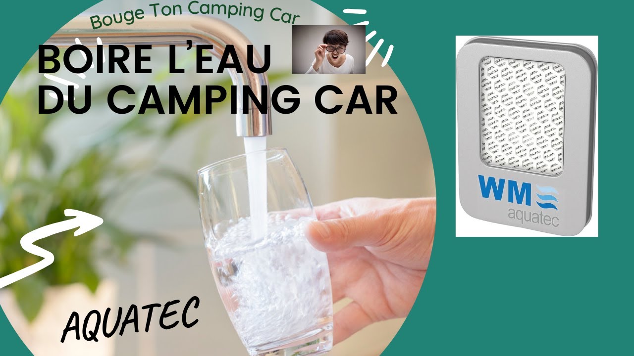 STOP... Ne boit pas l&rsquo;eau du Camping Car ?