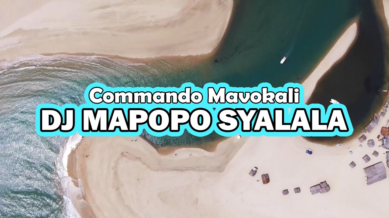 DJ MAPOPO SYALALA | Commando Mavokali Remix Viral Tik Tok