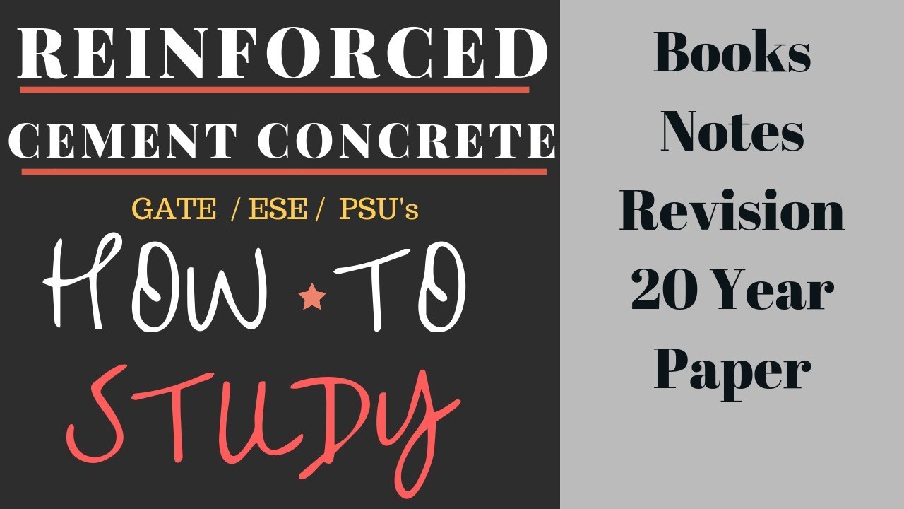 How to Study RCC (Reinforced Cement Concrete)