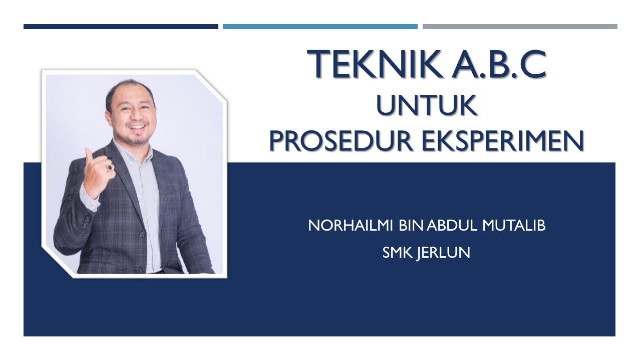 #SainsSPM Teknik ABC untuk Mudah Tulis Prosedur Eksperimen Sains