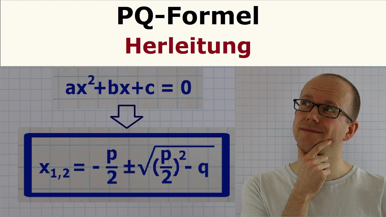 PQ-Formel - Herleitung