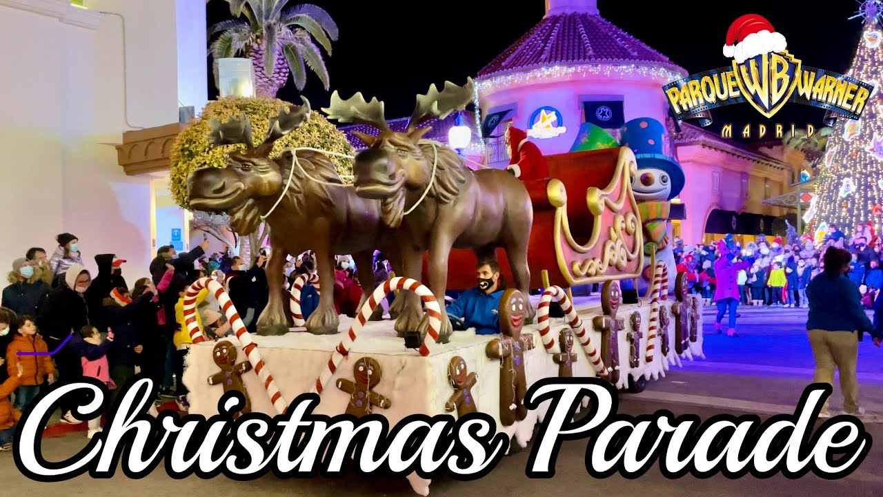 [4K] NAVIDAD PARQUE WARNER 2021 - CHRISTMAS PARADE (NUEVA CARROZA)