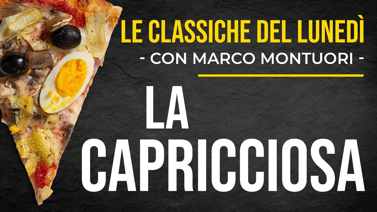 Come fare la Pizza CAPRICCIOSA su Tonda Romana - Le Classiche del Lunedì
