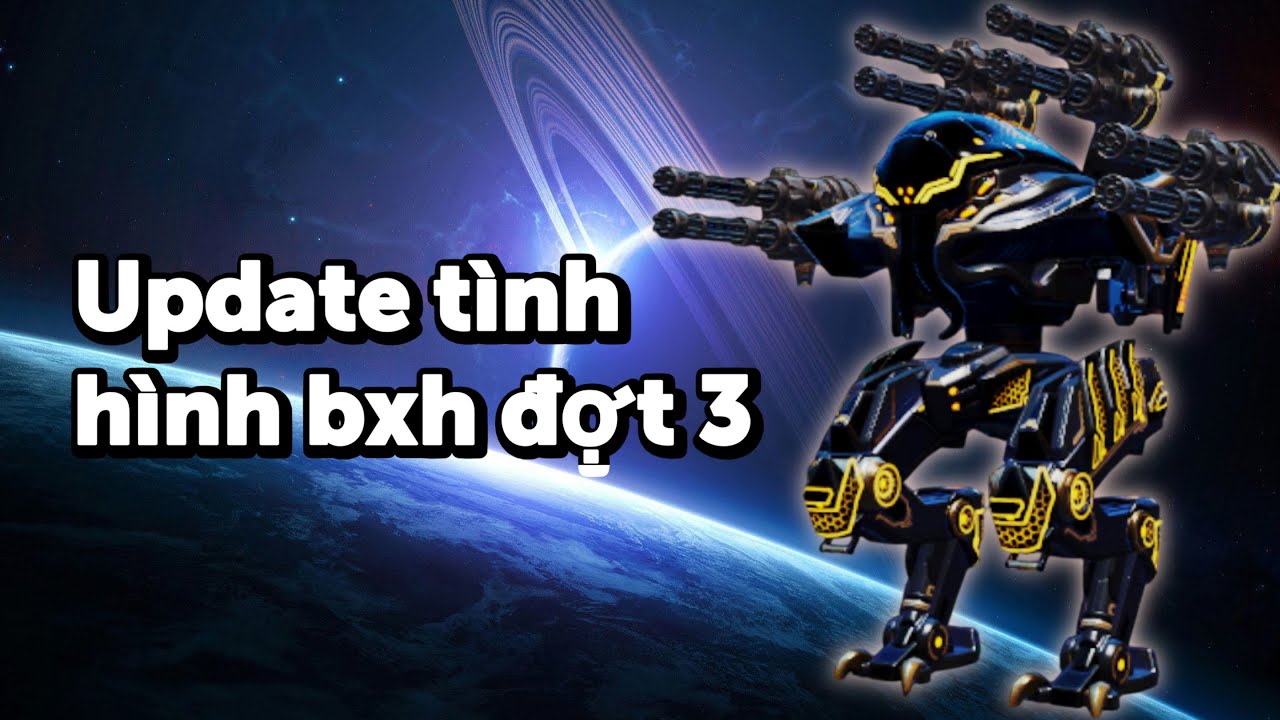 Cập nhật tình hình BXH Đợt 3 & ý do tại sao tôi cày BXH ULT Ares | War Robots