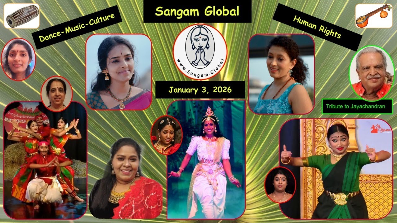 Sangam Global Live | Saturday Jan 3, 2026 | 11 am NY-Canada, 4 pm UK, 9.30 pm Tamil Nadu/Eelam.