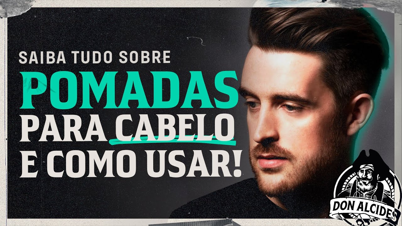 Saiba tudo sobre Pomadas para Cabelo e como usar!