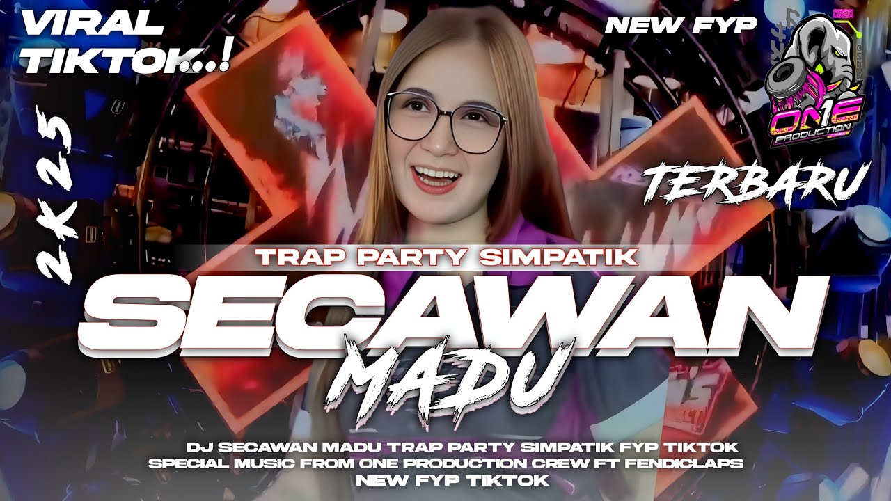 DJ SIMPATIK SECAWAN MADU TRAP PARTY  VIRAL TIKTOK TERBARU 2025 FULL ARANSEMEN ORIGINAL DANGDUT💫