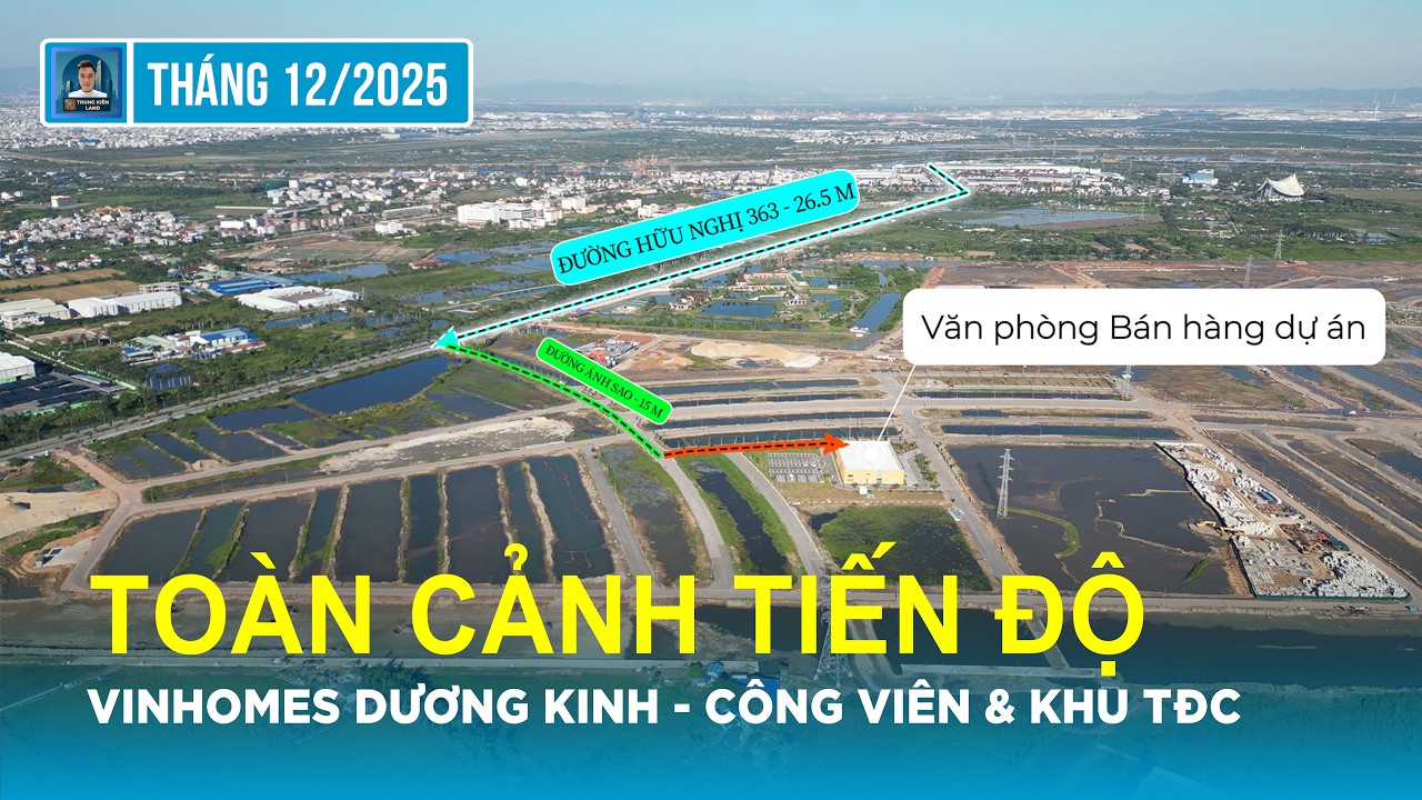 Vinhomes Dương Kinh T11/2025: Toàn Cảnh Tiến Độ – Công Viên – Khu TĐC cho Nhà ga NAM HẢI PHÒNG