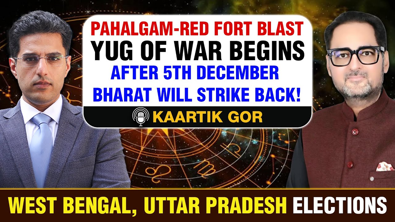 Kaartik Gor&rsquo;s Shocking Prediction: Yug of War, Economy 2026, West Bengal-Uttar Pradesh Elections