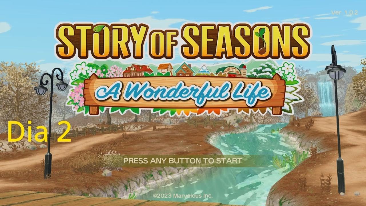 STORY OF SEASONS: A WONDERFUL LIFE DIA 2