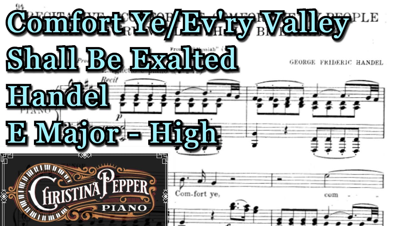 Comfort Ye, Every Valley Shall Be Exalted Piano Accompaniment - Messiah - Handel Karaoke