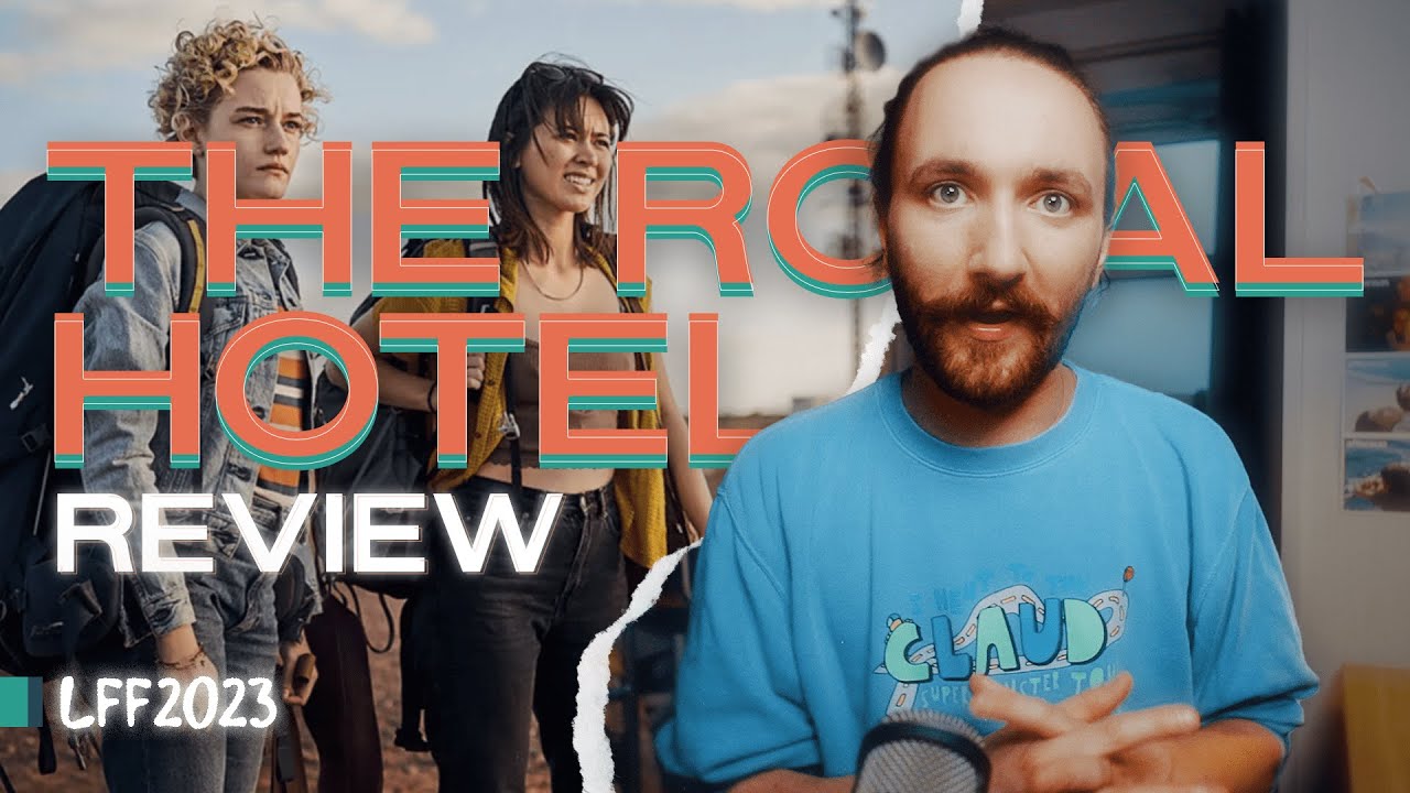 The Royal Hotel Movie Review - LFF 2023