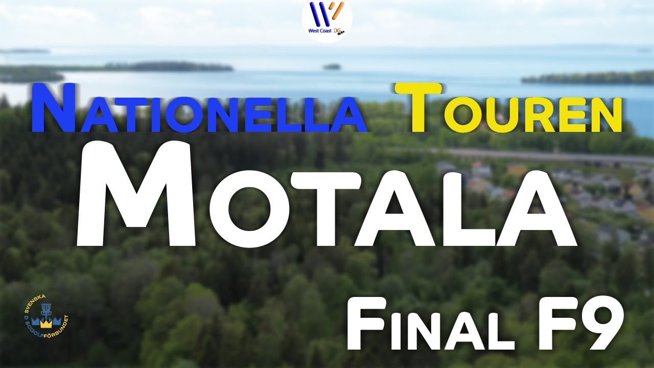 Nationella Touren Motala 2025 Final F9 I Ljungqvist . Valtonen . Wernborg . Hultgren