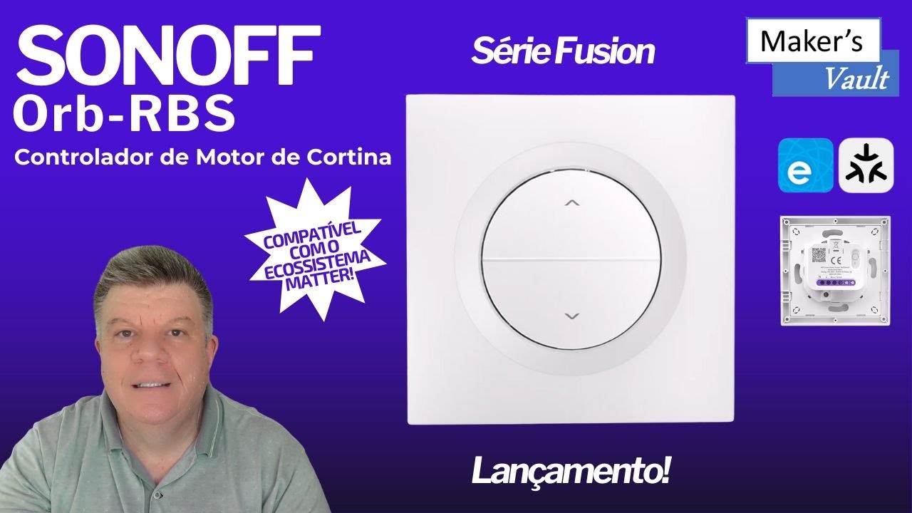 Sonoff Fusion Series: Orb-RBS Controle de Persianas Matter