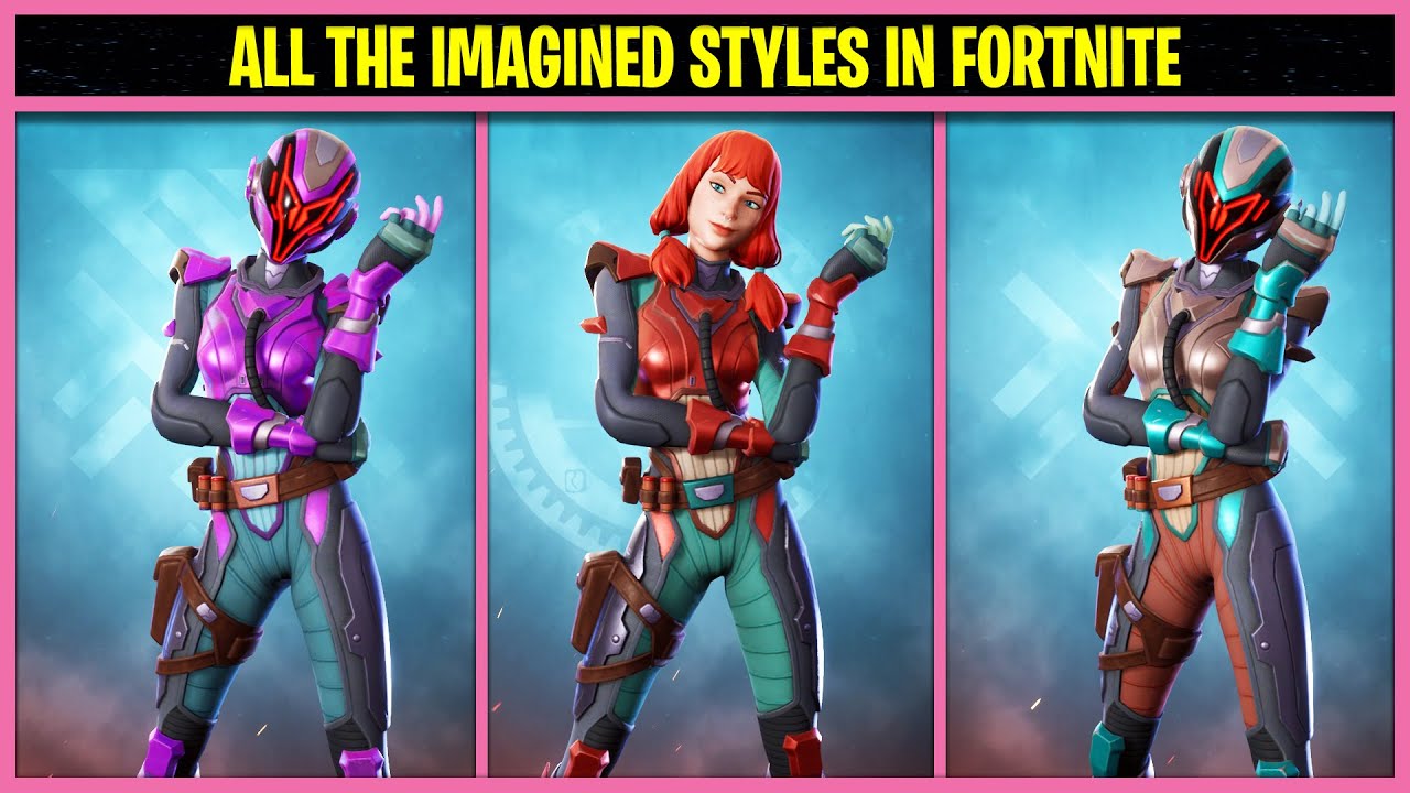 All THE IMAGINED Skin Styles in Fortnite Chapter 3 Season 2