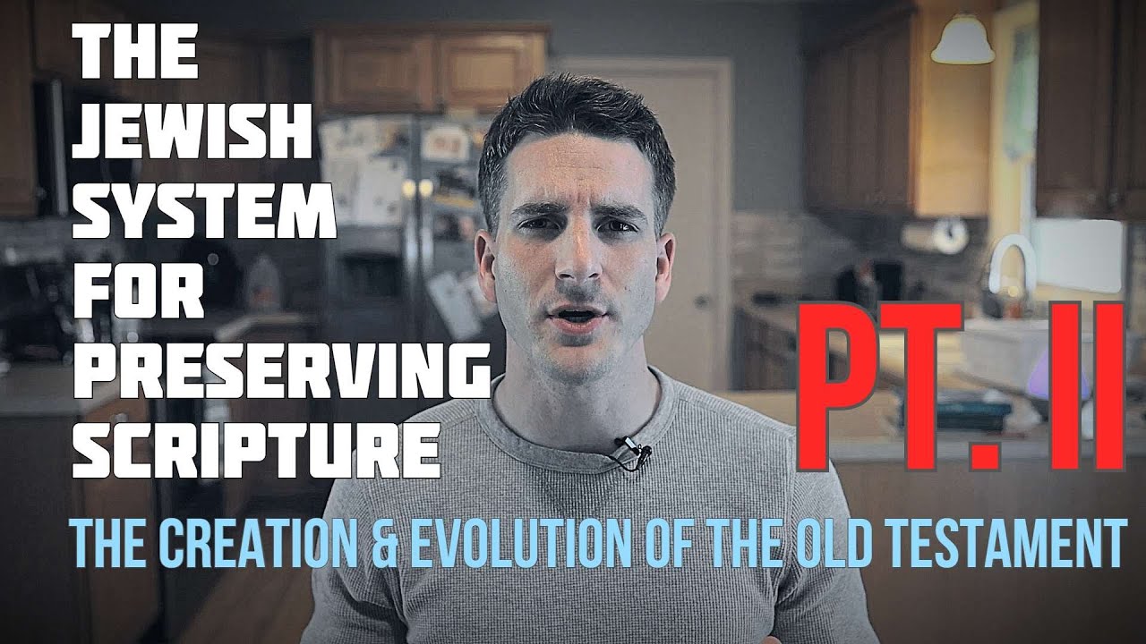 The Jewish System for Preserving Scripture