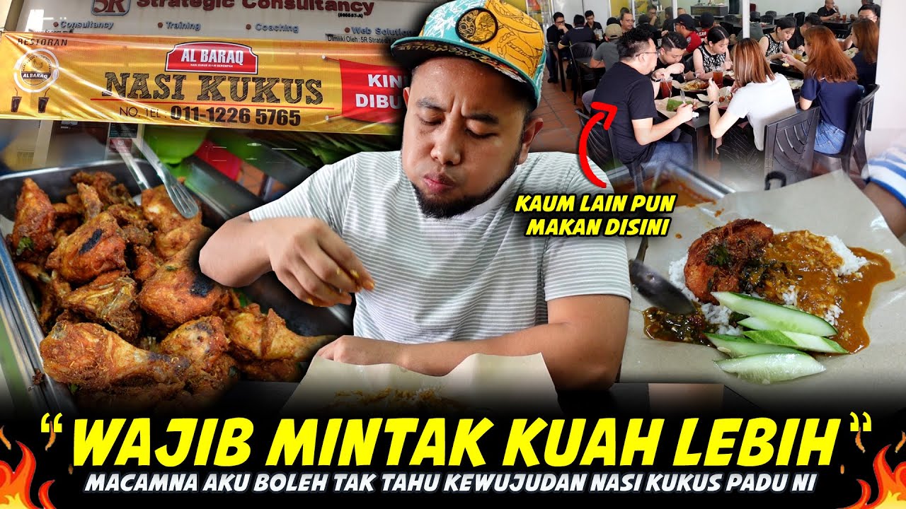 Kuah Apa Dia Letak Ni...Patutla Sampai Kaum Lain Pun Serbu Makan Di Kedai Ni.. NASI KUKUS AL BARAQ