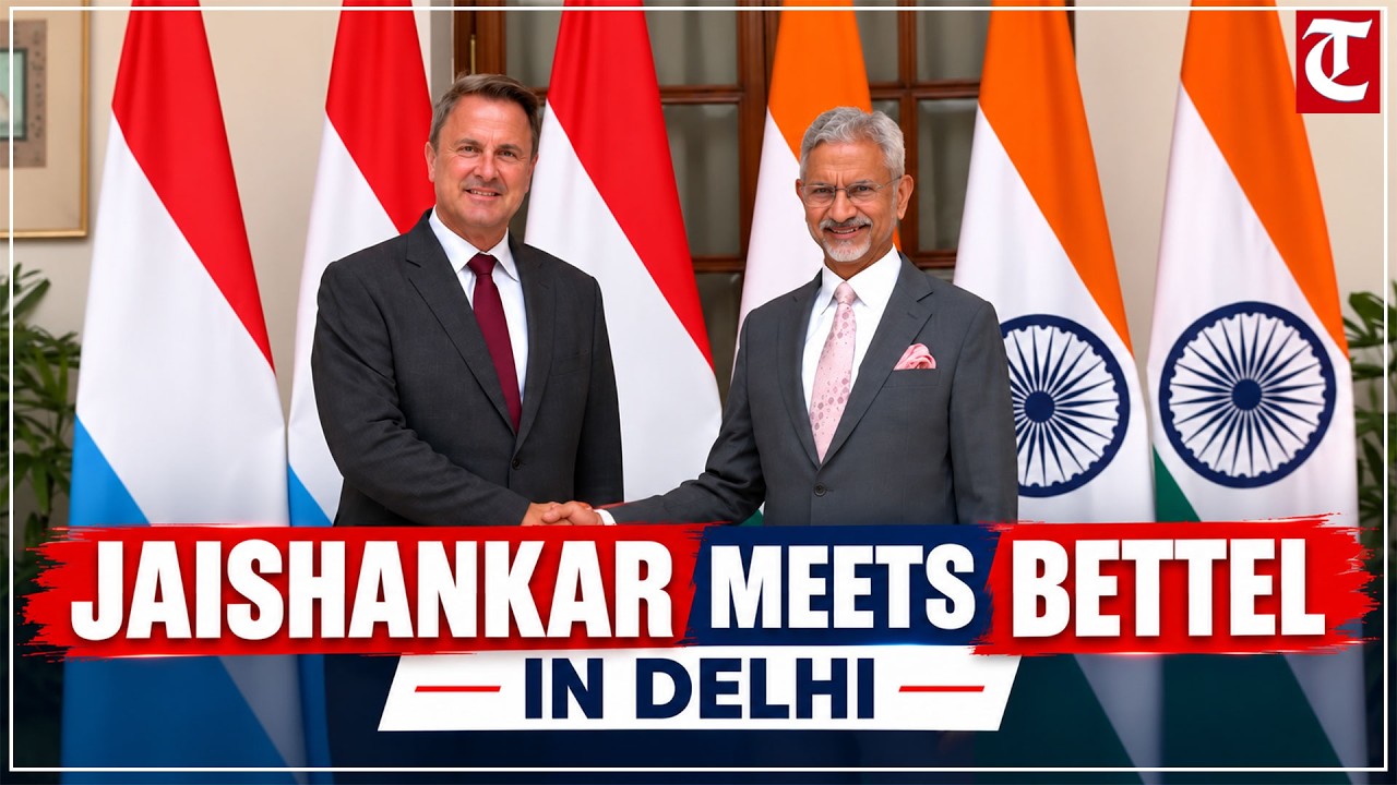 S Jaishankar Meets Luxembourg FM Xavier Bettel At Hyderabad House In Delhi For Key Talks