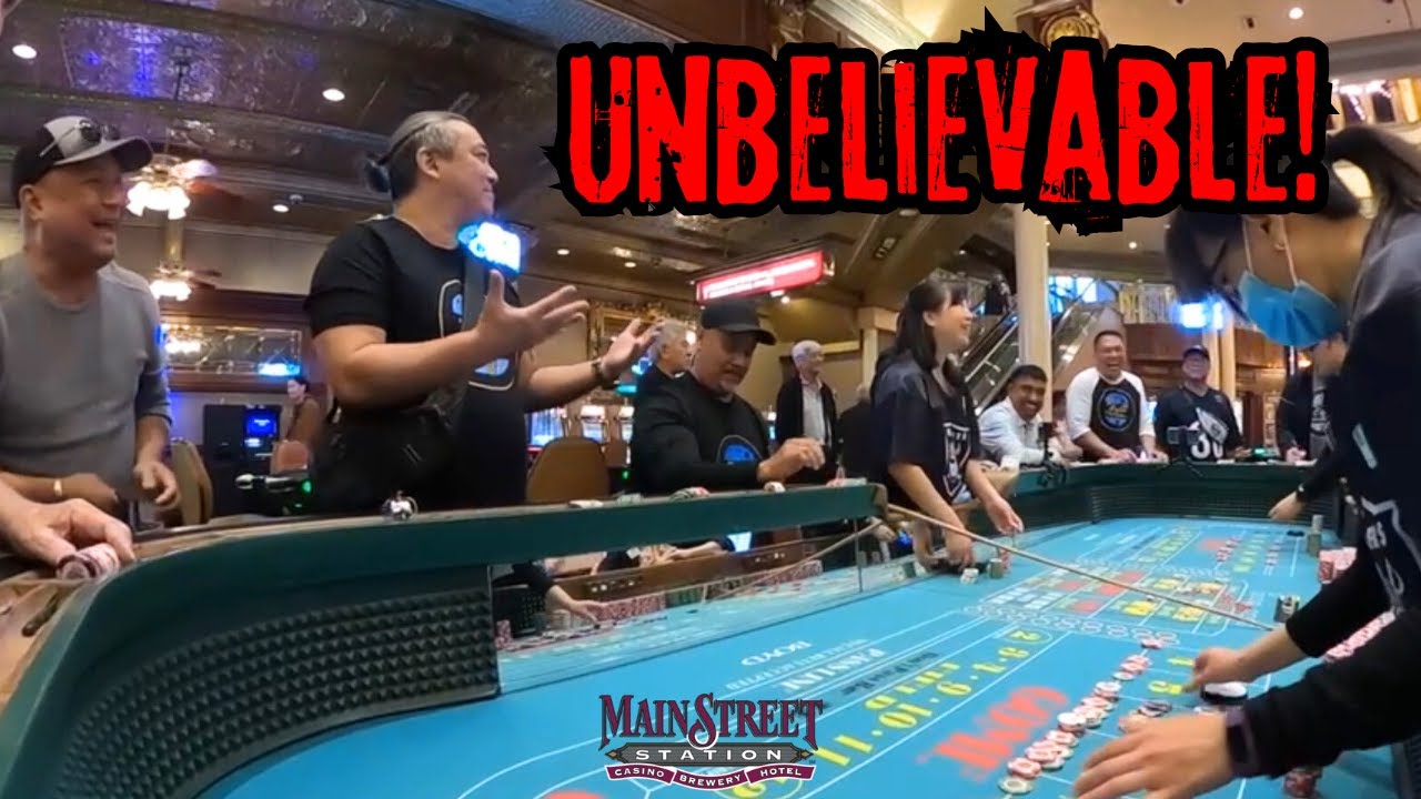 How could this happen on the Craps Table at the Main Street Station Casino?