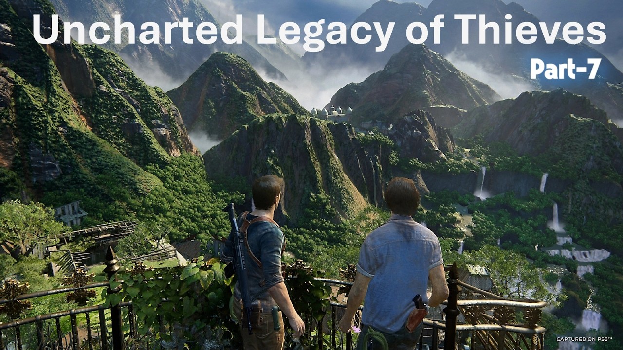 Uncharted Legacy of Thieves | Gameplay | Part 7|