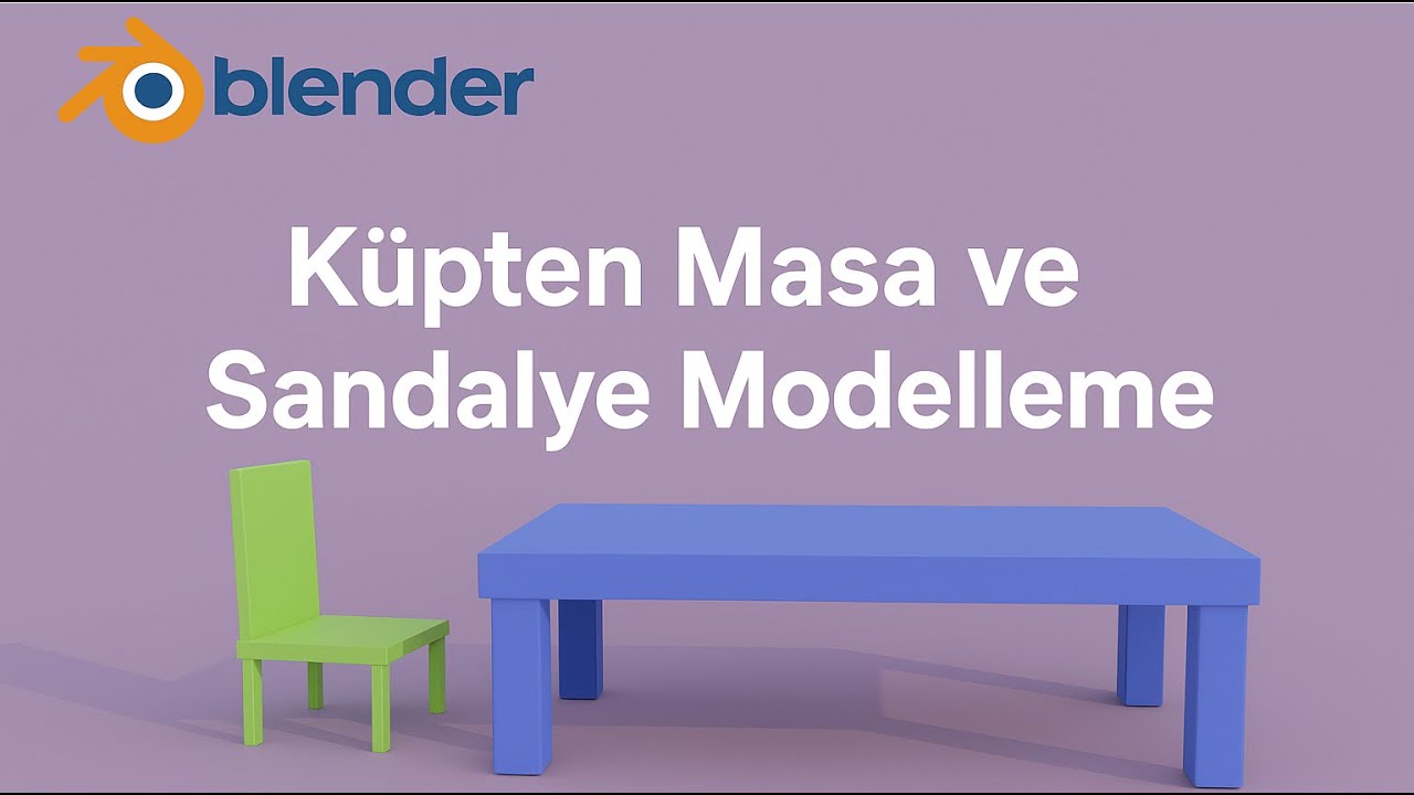 Blender ile K&uuml;pten Masa ve Sandalye Basit Modelleme