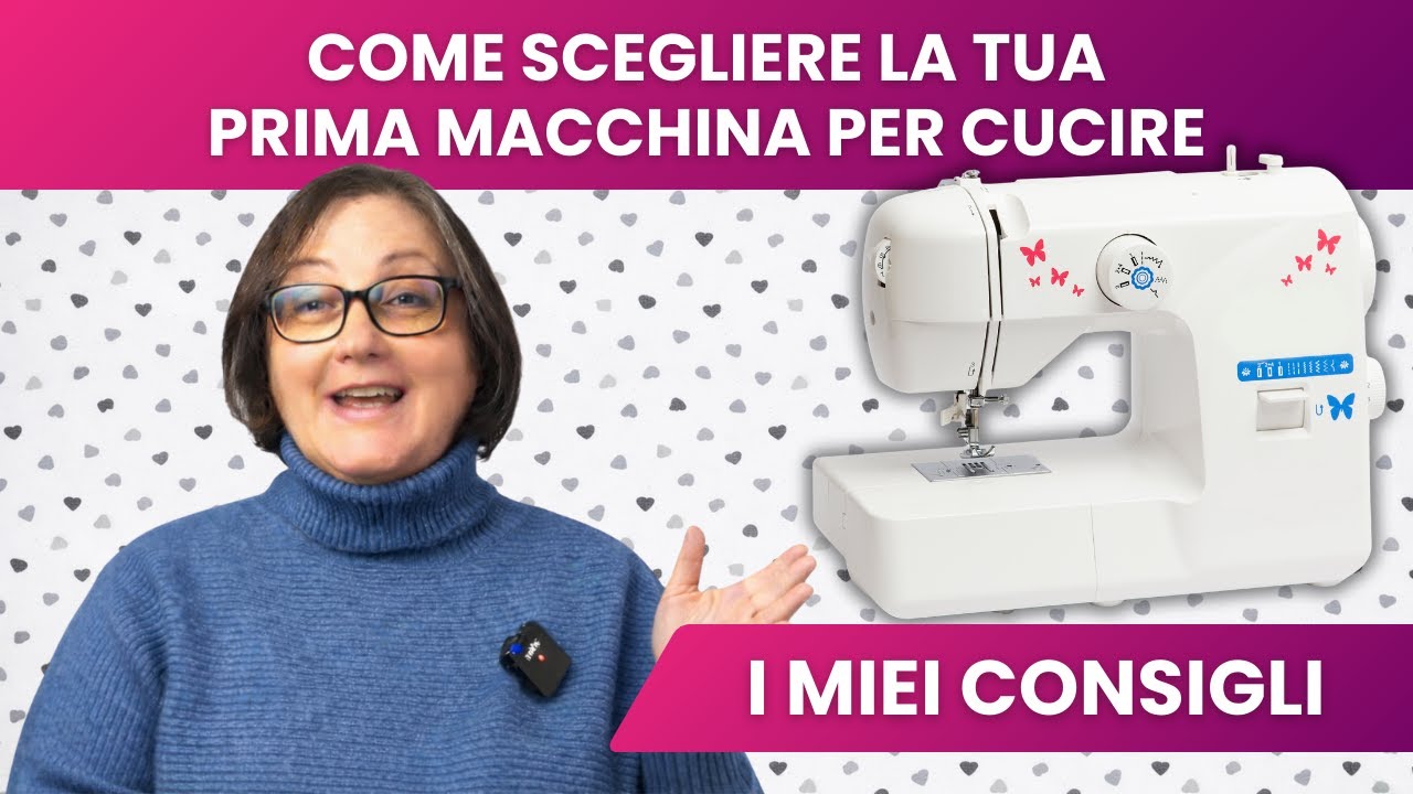 Come scegliere la prima macchina per cucire | Guida per principianti