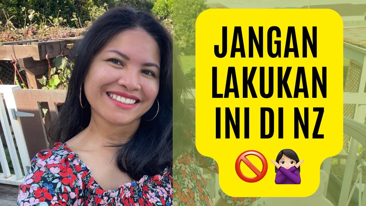 10 HAL JANGAN DILALUKAN DI NEW ZEALAND 🚫🙅🏽‍♀️
