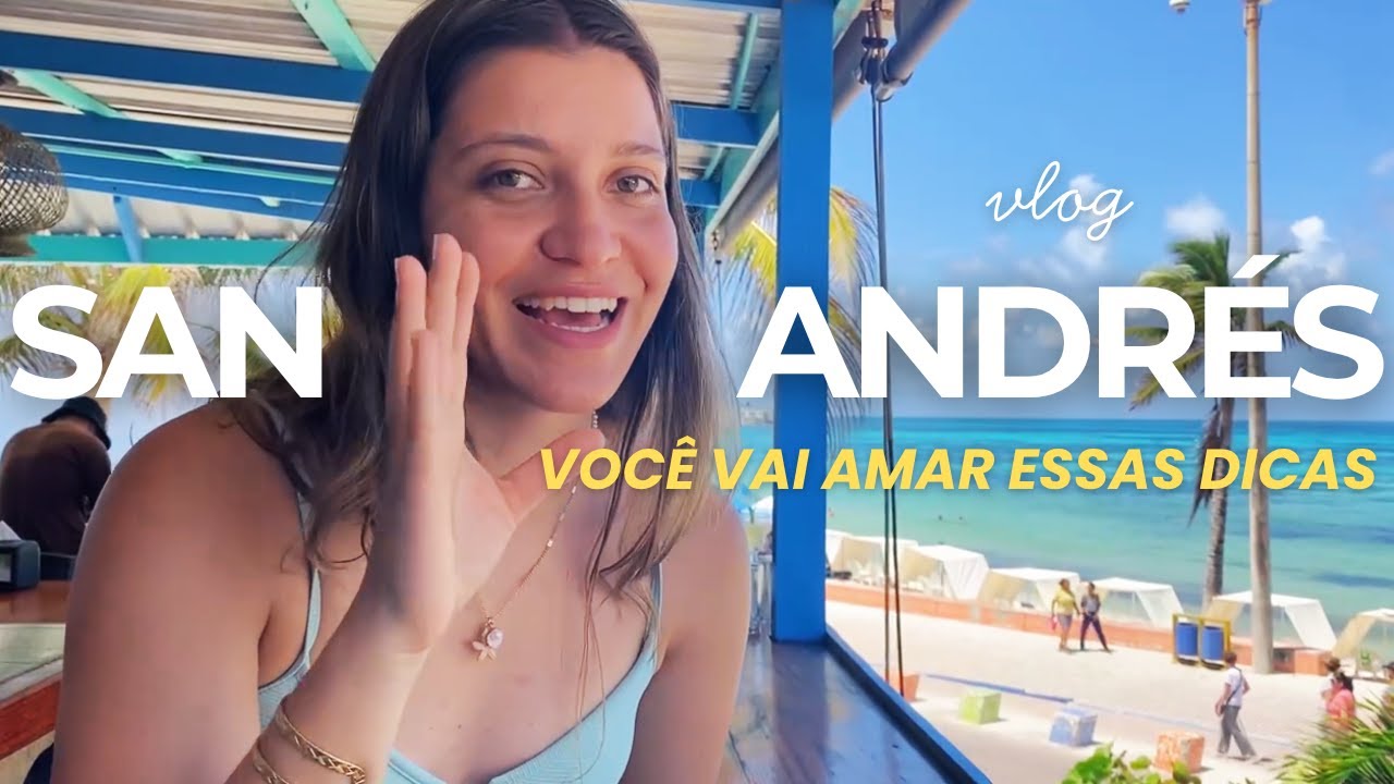 SAN ANDRÉS na COLÔMBIA I Mostrei PREÇOS e DICAS para economizar