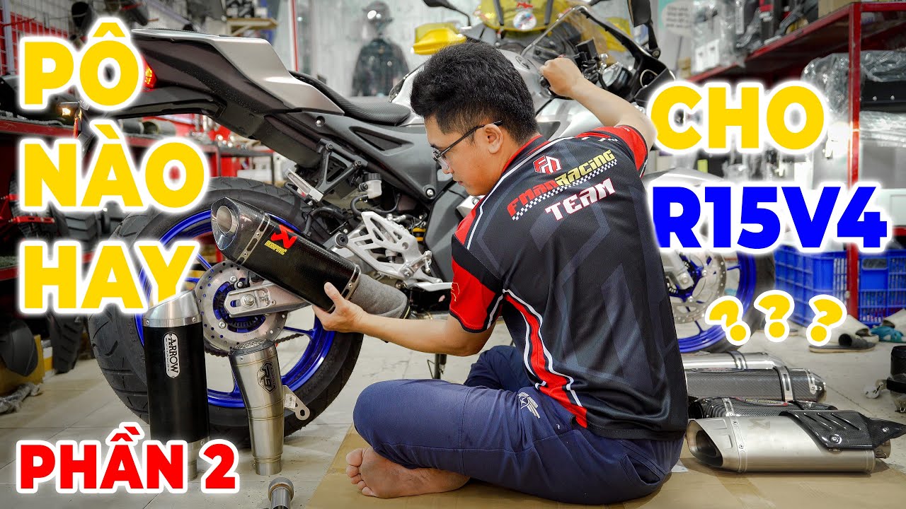 Test Thử Tất Cả Loại Pô Lên Xe R15v4 | Độ Pô R15V4 R15M - Phần 2