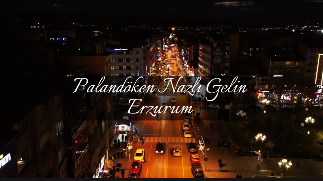 ERHAN ERKAL-ERZURUM (Palandöken Nazlı Gelin)