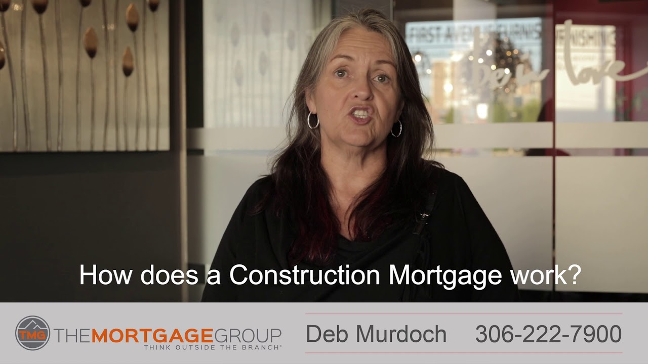 Construction Mortgage Saskatoon Ca 306-222-7900