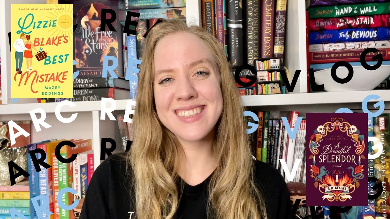 ARC Reading Vlog -- A Dreadful Splendor & Lizzie Blake&rsquo;s Best Mistake