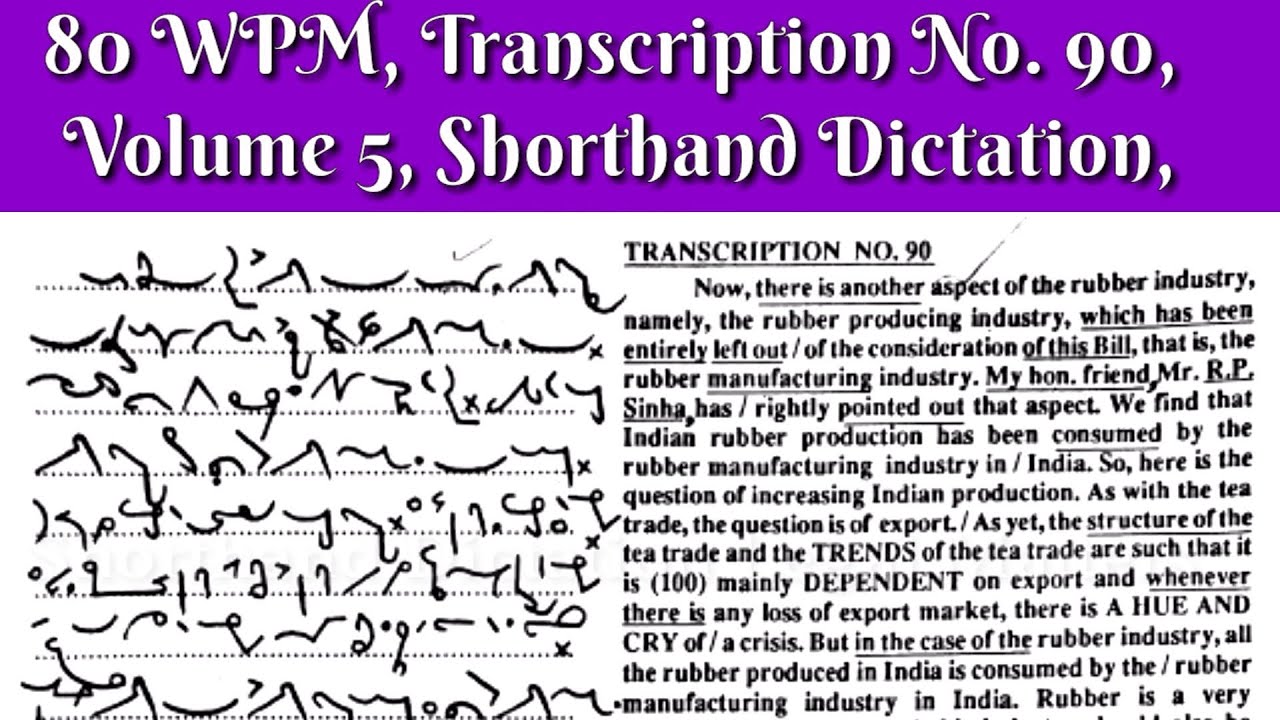 80 WPM, Transcription No  90, Volume 5,Shorthand Dictation, Kailash Chandra,With ouline & Text