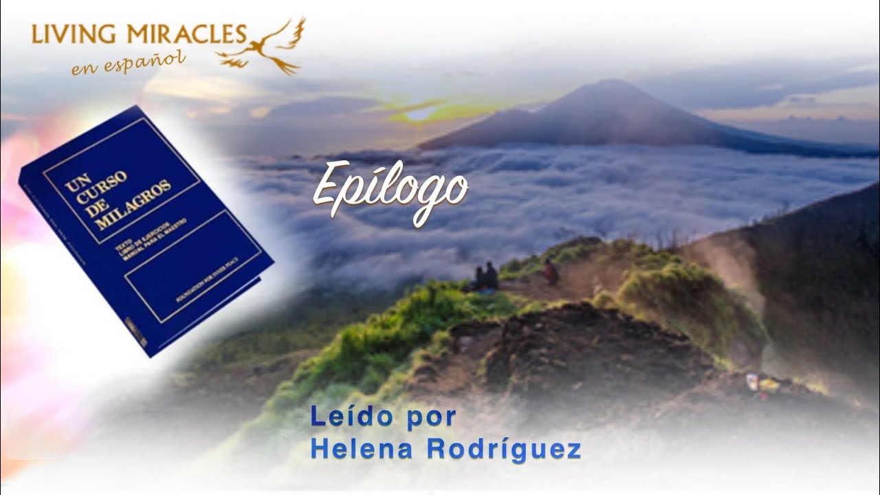 UCDM Epílogo - Un curso de milagros