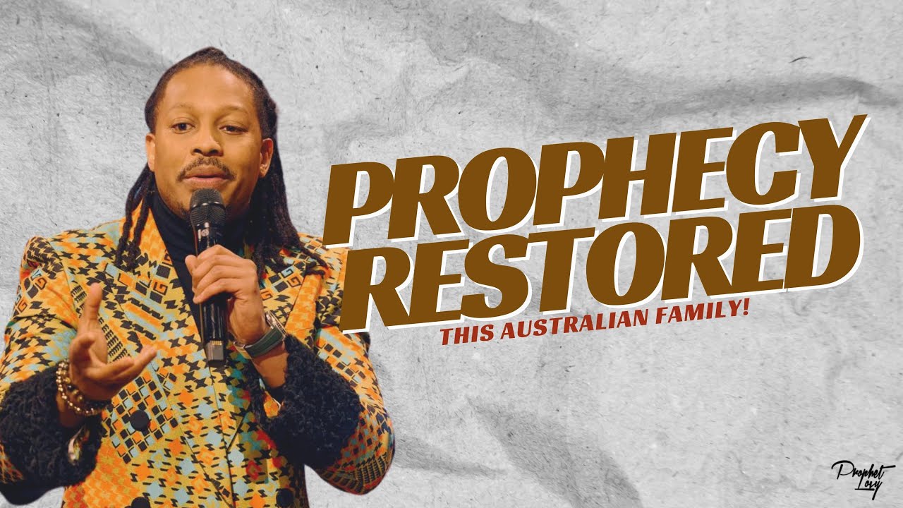 Prophecy RESTORED This Australian Family! // Prophet Lovy L. Elias