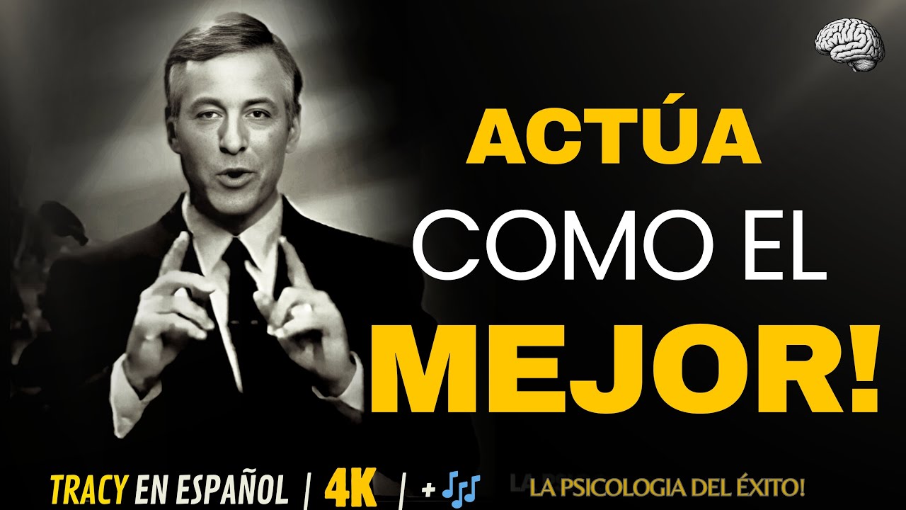 ACTÚA como el MEJOR 🧠🔥| Brian Tracy #motivacion #desarrollopersonal