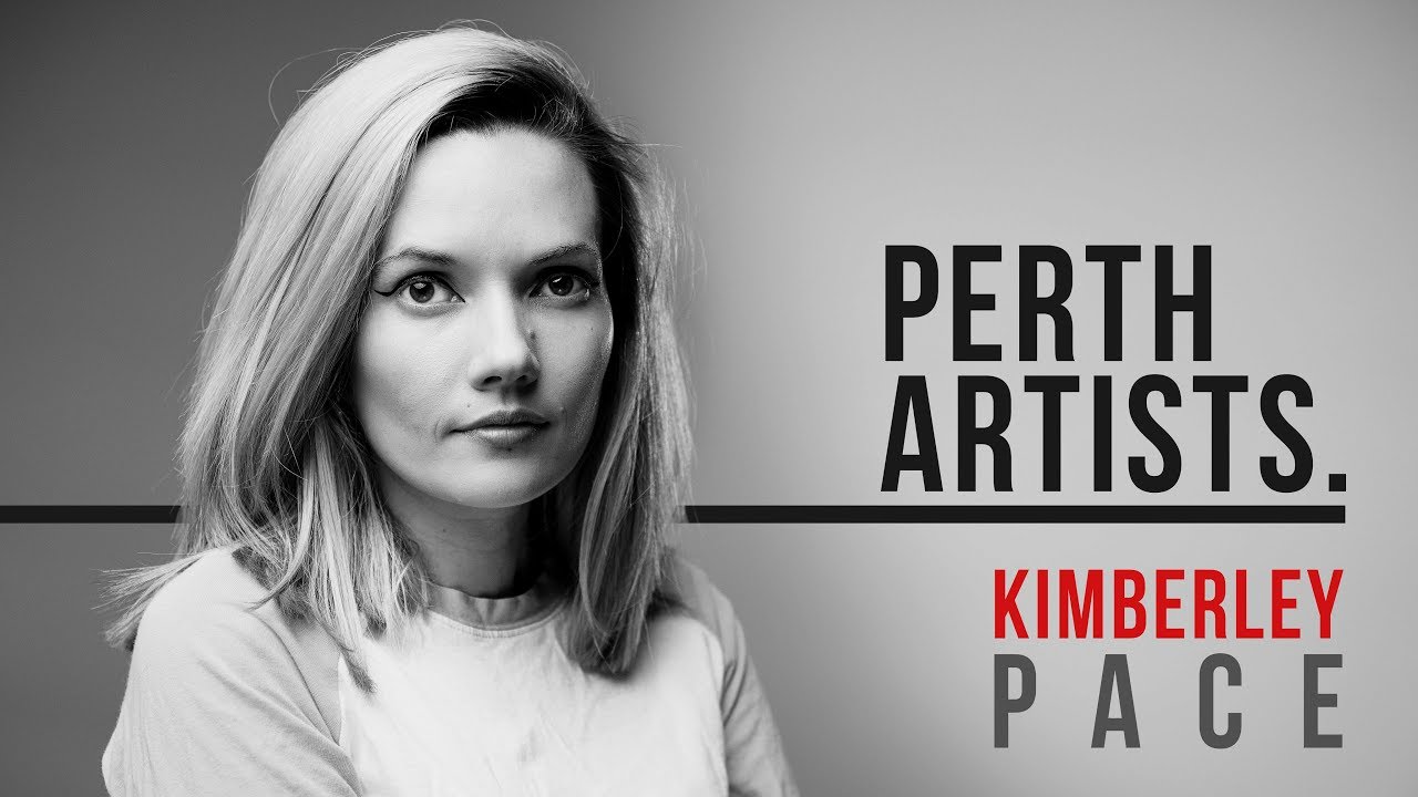 Perth Artists S02E01b: Kimberley Pace