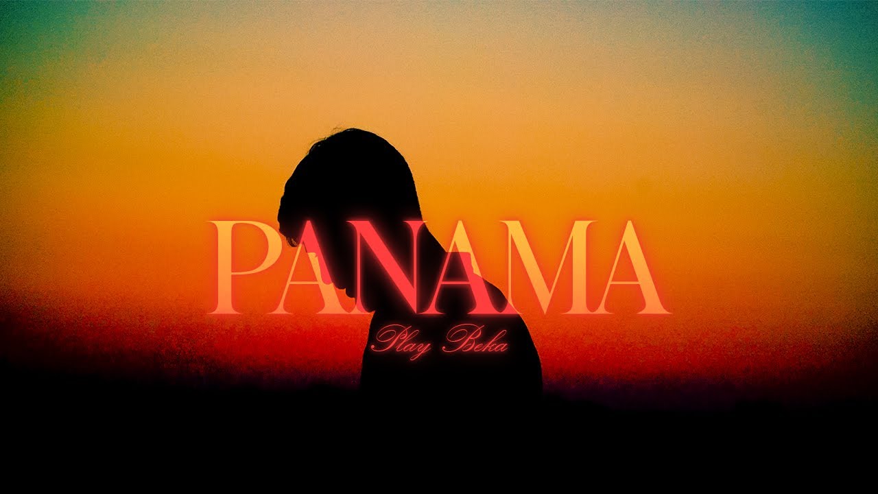 Play Beka - Panama (Video)
